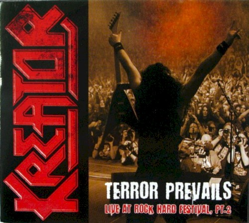 Cover-Artwork für das Album Terror Prevails: Live at Rock Hard Festival, Part 2 von Kreator