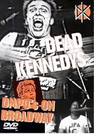 Dead Kennedys 的 DMPO's on Broadway 专辑封面