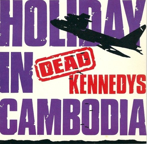 Dead Kennedys 的 Holiday in Cambodia 单曲封面