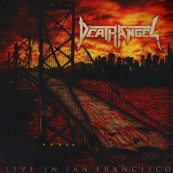 Death Angel 的 The Bay Calls for Blood - Live in San Francisco 专辑封面