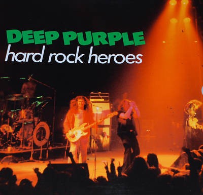 Hard Rock Heroes by Deep Purple album cover art