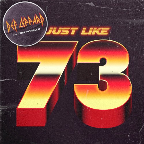 Just Like 73 (Tom Morello version) by Def Leppard single cover art