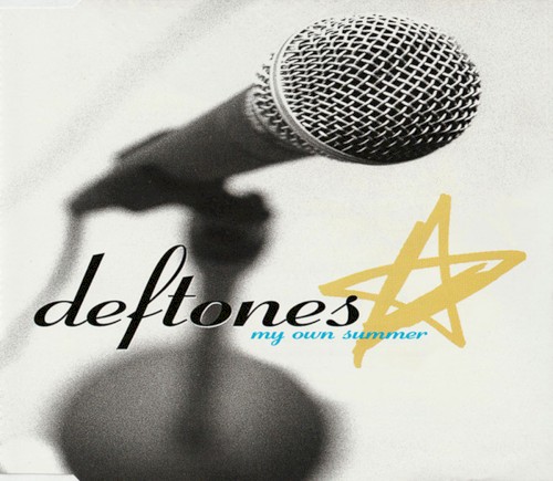 Portada del sencillo My Own Summer (Shove It) de Deftones
