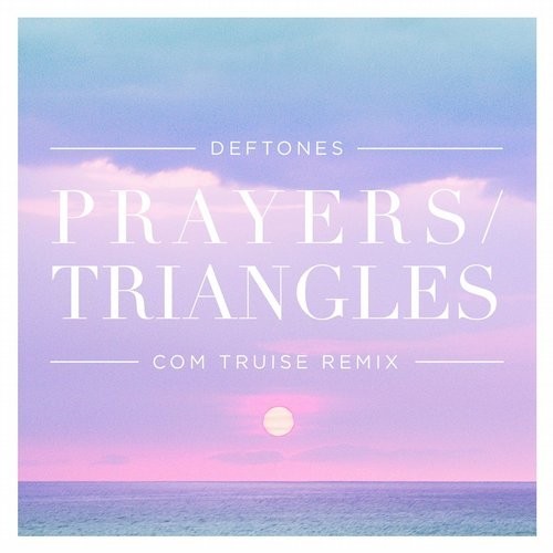 Prayers/Triangles by Deftones single cover art