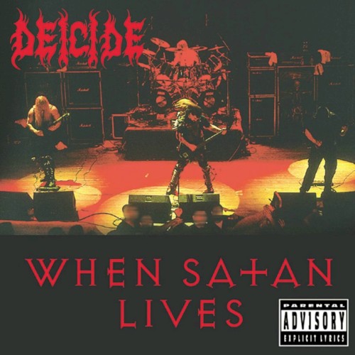Cover-Artwork für das Album When Satan Lives von Deicide