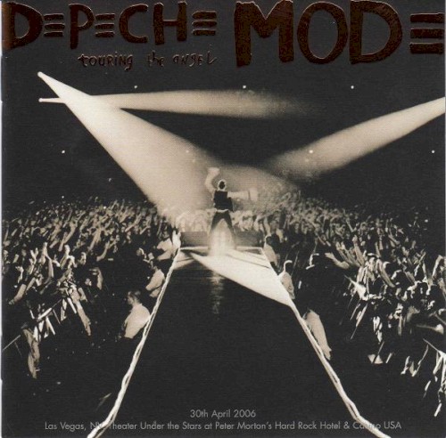 Pochette de 2006-04-30: Touring the Angel: Las Vegas, NV, USA par Depeche Mode (album)