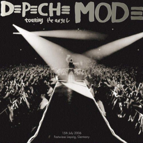 2006-07-15: Touring the Angel: Festwiese, Leipzig, Germany by Depeche Mode album cover art