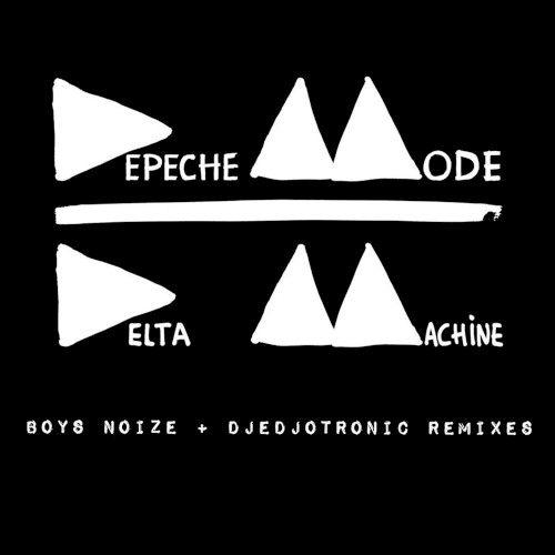 Depeche Mode 的 Delta Machine (Boys Noize + Djedjotronic remixes) 单曲封面