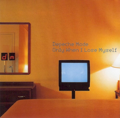 Depeche Mode 的 Only When I Lose Myself 單曲 封面