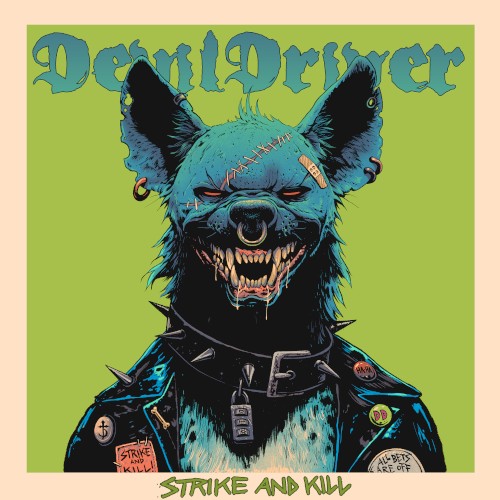 Strike and Kill by DevilDriver album cover art