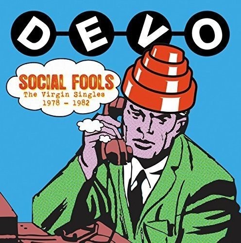 Social Fools: The Virgin Singles 1978–1982 by DEVO album cover art