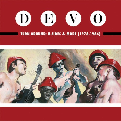 Turn Around: B‐Sides & More (1978–1984) by DEVO album cover art