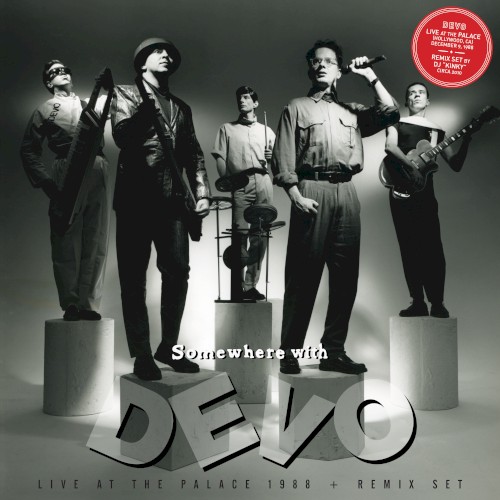 Somewhere With DEVO by DEVO album cover art
