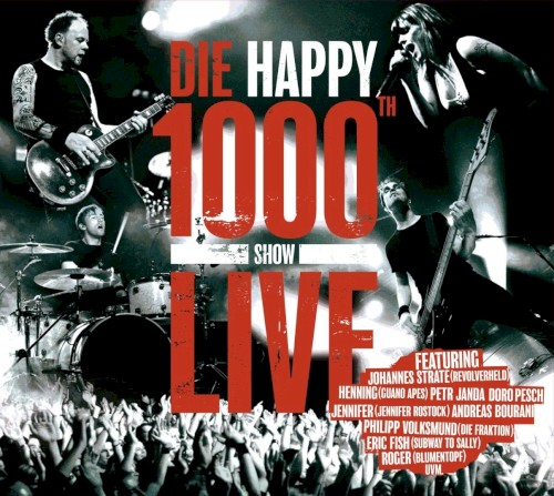 Pochette de 1000th Show par Die Happy (album)