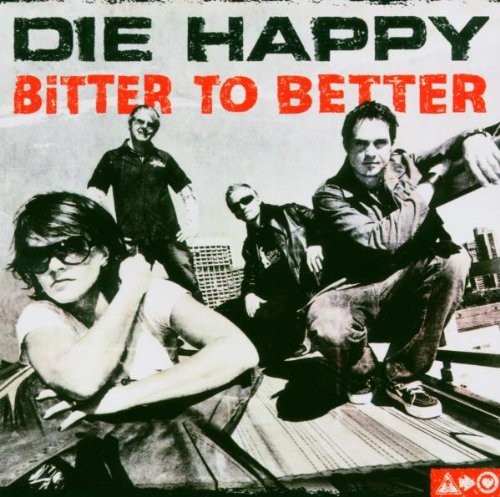 Die Happy 的 Bitter to Better 專輯 封面