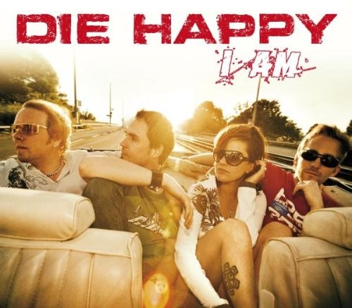 Portada del sencillo I Am de Die Happy