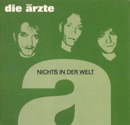 Nichts in der Welt by Die Ärzte single cover art