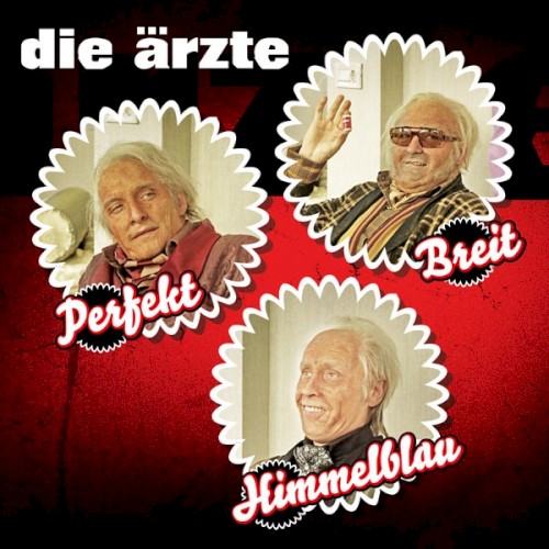 Die Ärzte 的 PerfektBreitHimmelblau 單曲 封面