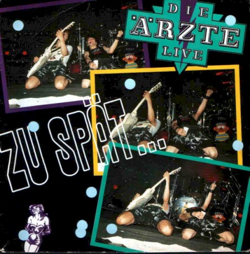 Portada del sencillo Zu spät … de Die Ärzte