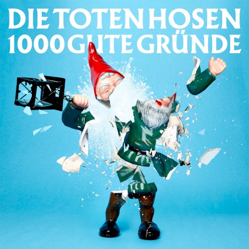 Die Toten Hosen 的 1000 gute Gründe (Ohne Strom) 單曲 封面