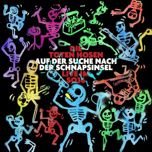 Die Toten Hosen 的 Auf der Suche nach der Schnapsinsel: Live im SO36 專輯 封面