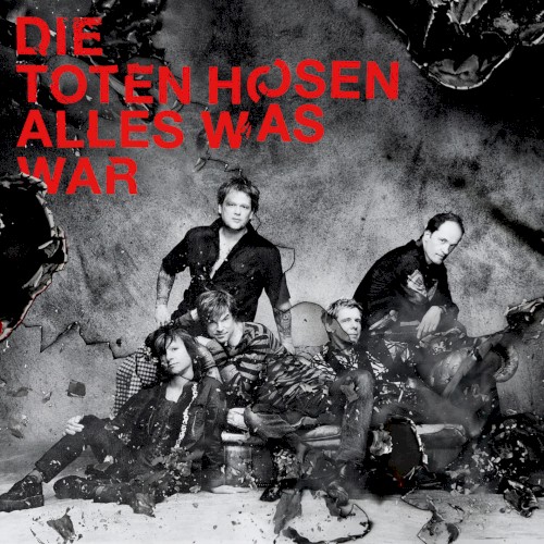 Die Toten Hosen 的 Alles was war 单曲封面