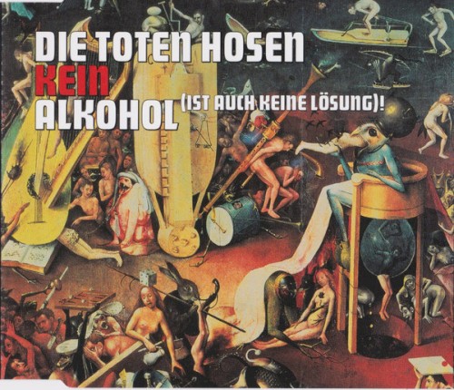 Die Toten Hosen 的 Kein Alkohol (ist auch keine Lösung)! 单曲封面
