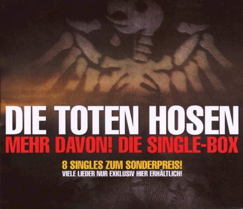 Pochette de Mehr davon! Die Single-Box par Die Toten Hosen (single)