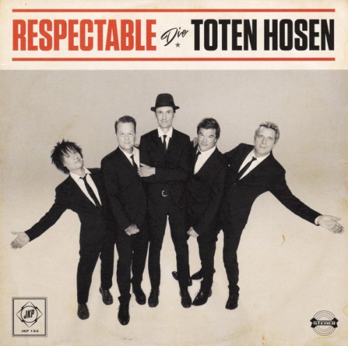 Cover-Artwork für die Single Respectable von Die Toten Hosen