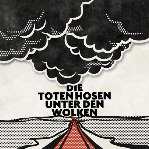 Die Toten Hosen 的 Unter den Wolken 單曲 封面