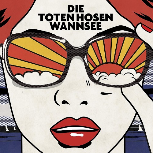 Die Toten Hosen 的 Wannsee 单曲封面