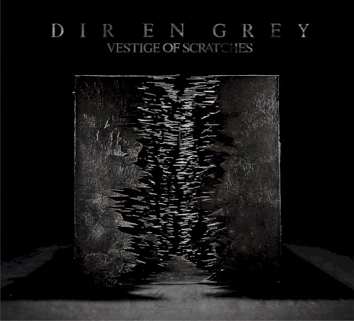 VESTIGE OF SCRATCHES by Dir En Grey album cover art