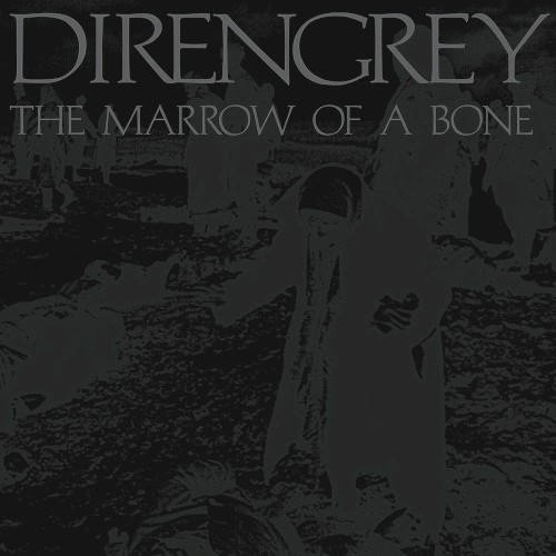 Dir En Grey 的 THE MARROW OF A BONE 专辑封面