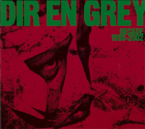 Cover-Artwork für das Album DECADE 1998–2002 von Dir En Grey