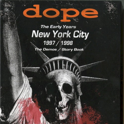 Dope 的 The Early Years - 1997/1998 专辑封面