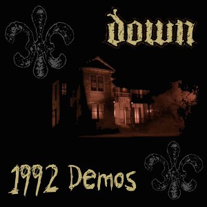 Cover-Artwork für das Album 1992 Demos von Down