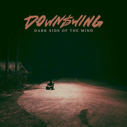 Portada del EP Dark Side of the Mind de Downswing