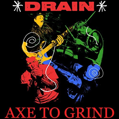 Cover-Artwork für die EP Live on Axe to Grind von Drain