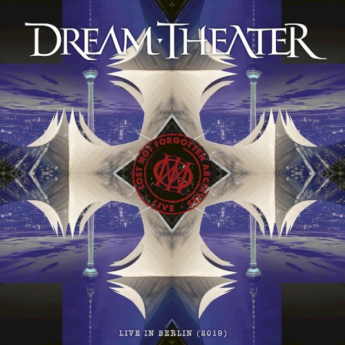 Lost Not Forgotten Archives: Live in Berlin (2019) by Dream Theater album cover art