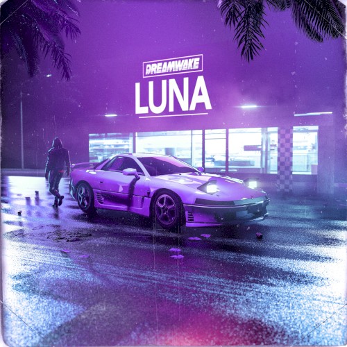 Luna by Dreamwake single cover art