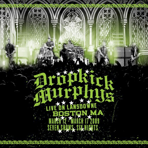 Pochette de Live on Lansdowne, Boston, MA par Dropkick Murphys (album)