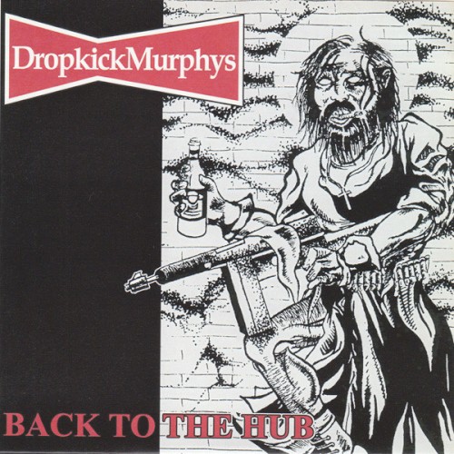 Back to the Hub by Dropkick Murphys single cover art