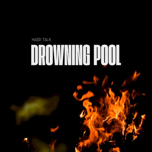 drowning-pool_hard-talk_single