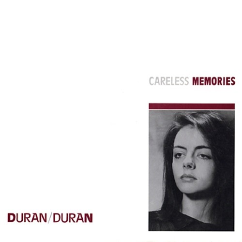 Cover-Artwork für die Single Careless Memories von Duran Duran