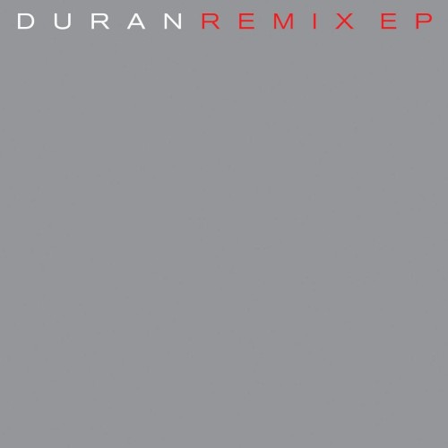 Duran Duran 的 Remix EP EP封面