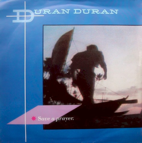 Save a Prayer by Duran Duran single cover art