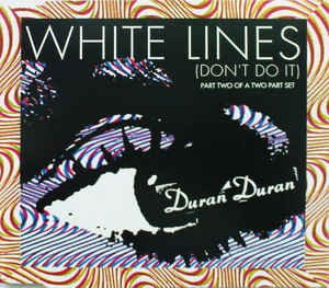 White Lines (Don’t Do It) by Duran Duran single cover art