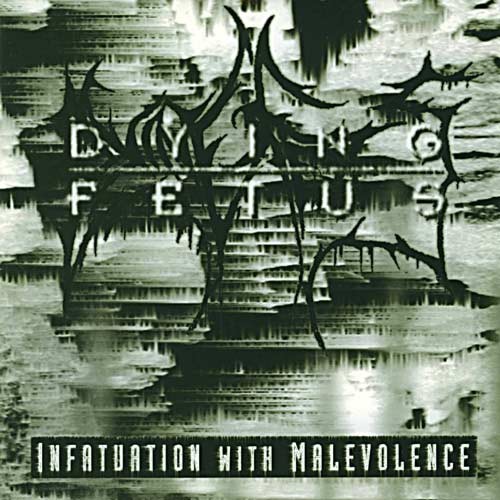Pochette de Infatuation With Malevolence par Dying Fetus (album)