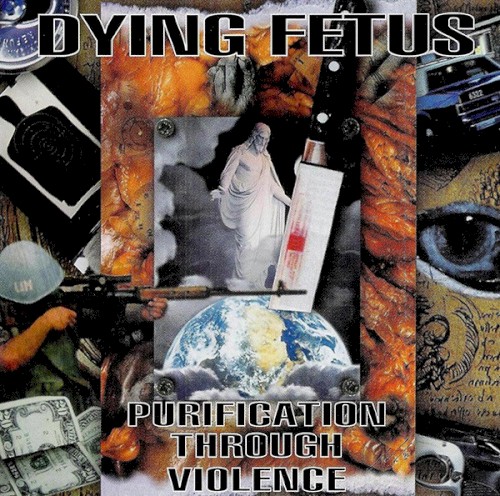 Dying Fetus 的 Purification Through Violence 专辑封面