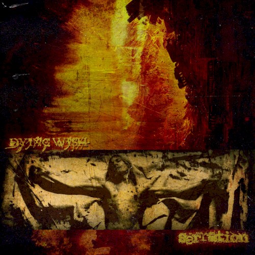 Dying Wish / Serration by Dying Wish EP cover art